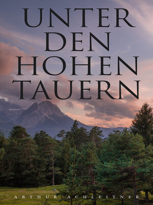 cover image of Unter den Hohen Tauern